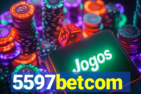 5597betcom