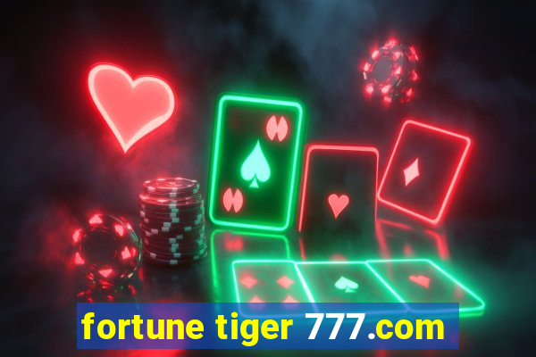 fortune tiger 777.com