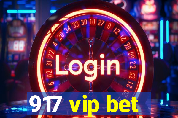917 vip bet