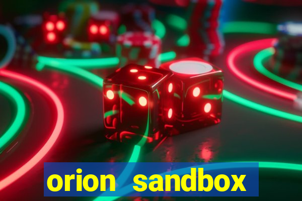 orion sandbox enhanced jogos 360