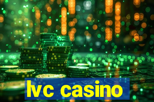 lvc casino