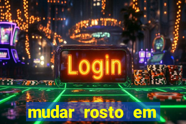 mudar rosto em fotos online