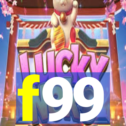 f99