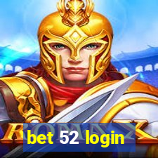 bet 52 login