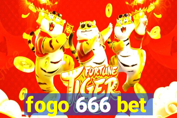 fogo 666 bet