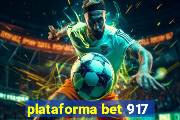 plataforma bet 917