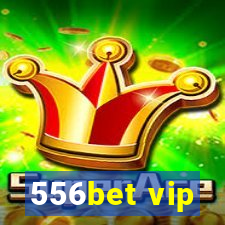 556bet vip