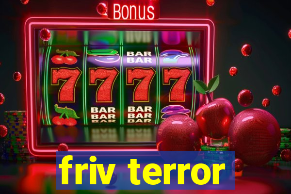 friv terror