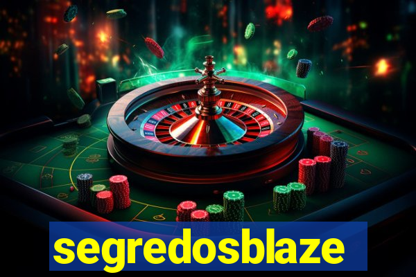 segredosblaze