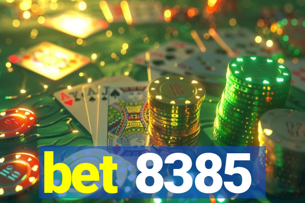 bet 8385