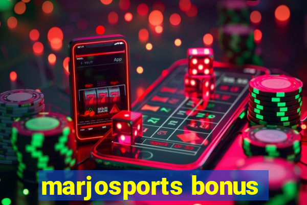marjosports bonus