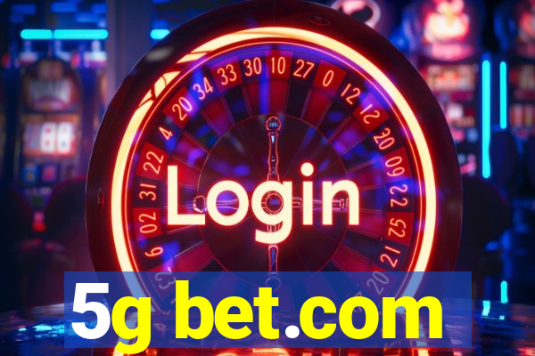 5g bet.com