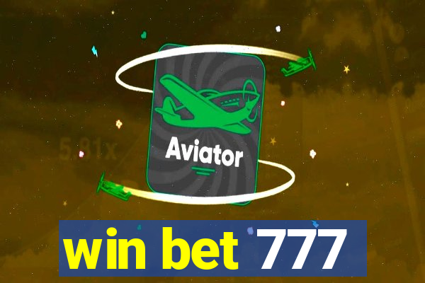 win bet 777