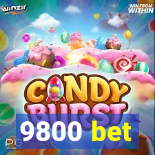 9800 bet