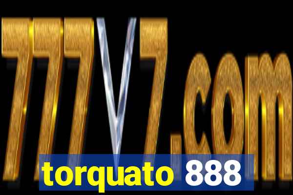 torquato 888