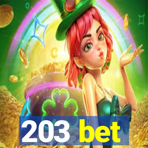 203 bet