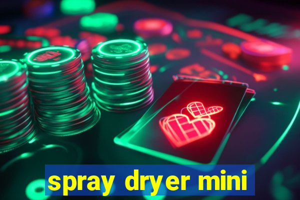spray dryer mini