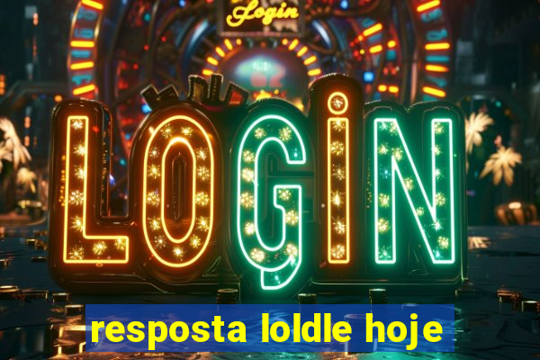 resposta loldle hoje