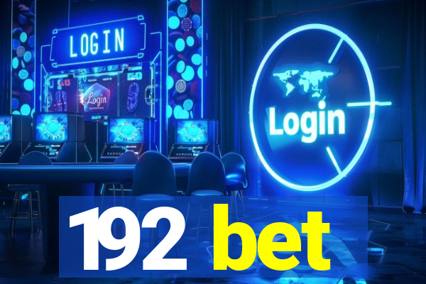 192 bet