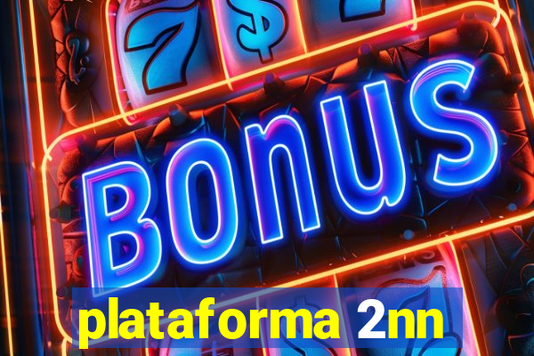 plataforma 2nn