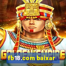 fb18.com baixar