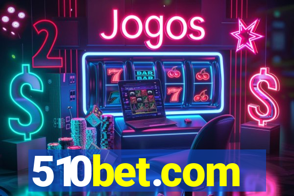 510bet.com
