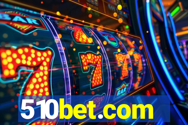 510bet.com