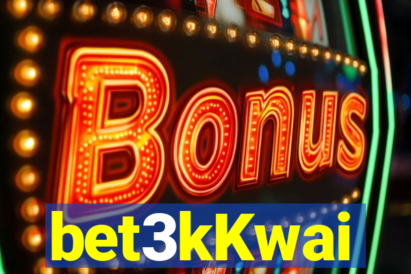 bet3kKwai