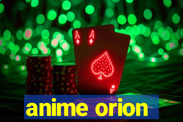 anime orion