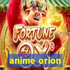 anime orion