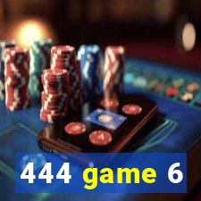 444 game 6