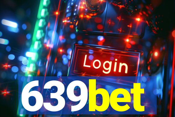 639bet