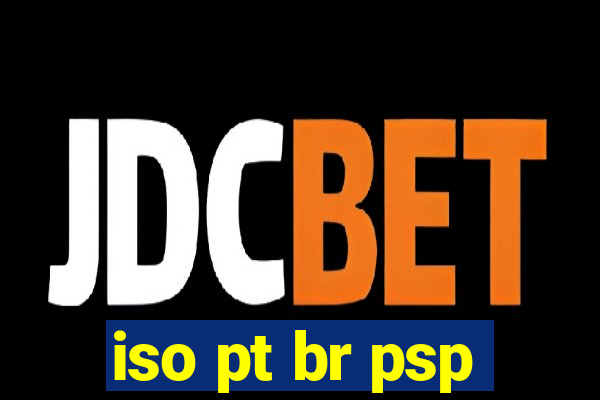 iso pt br psp