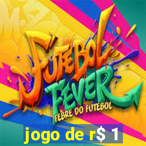 jogo de r$ 1