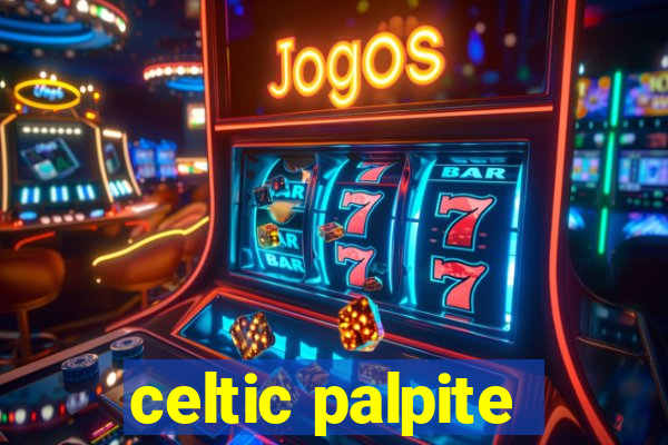 celtic palpite