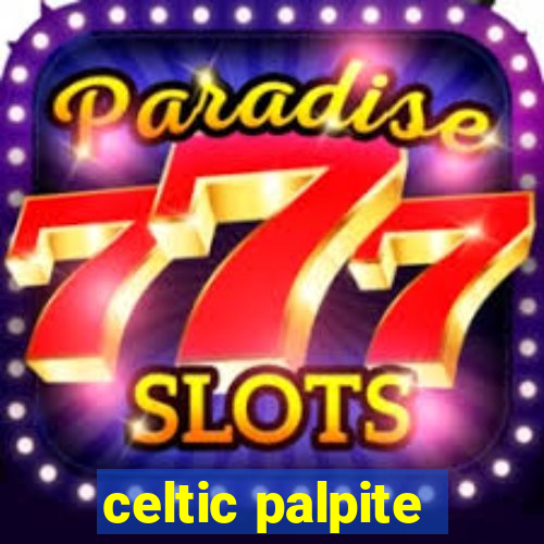 celtic palpite