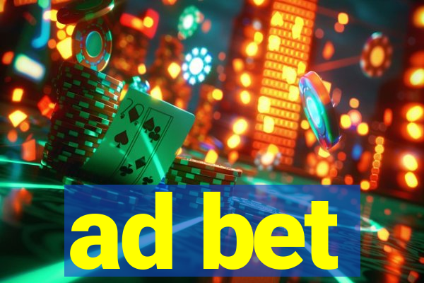 ad bet
