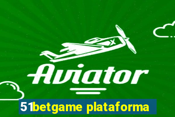51betgame plataforma