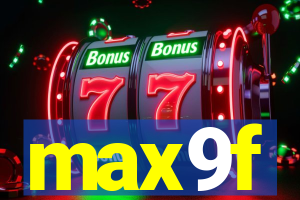 max9f