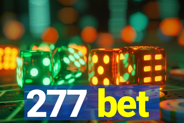 277 bet