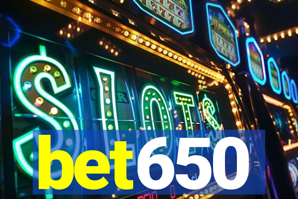 bet650