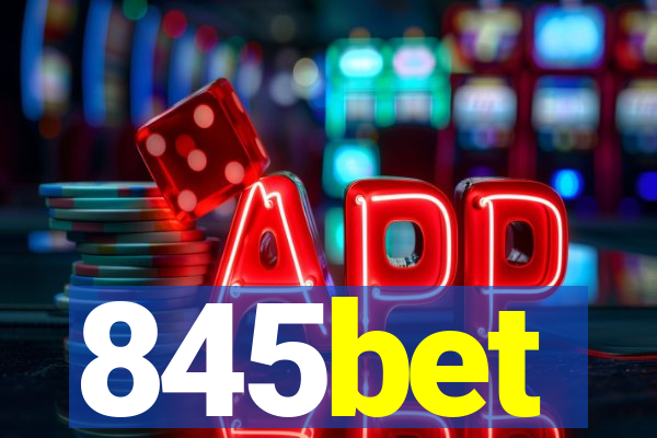 845bet