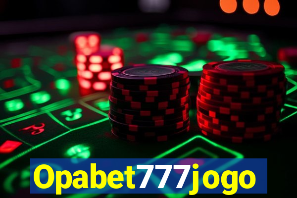 Opabet777jogo