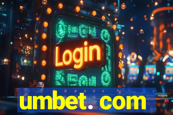umbet. com