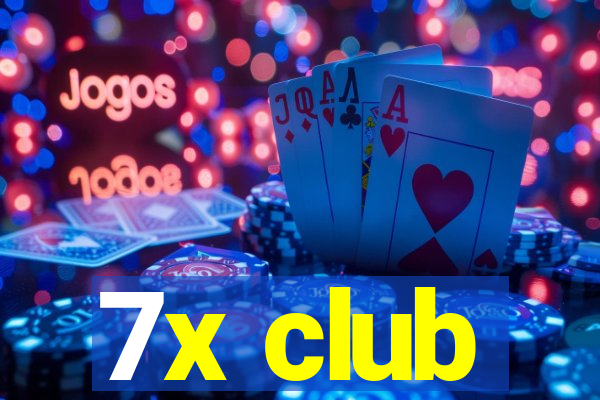 7x club