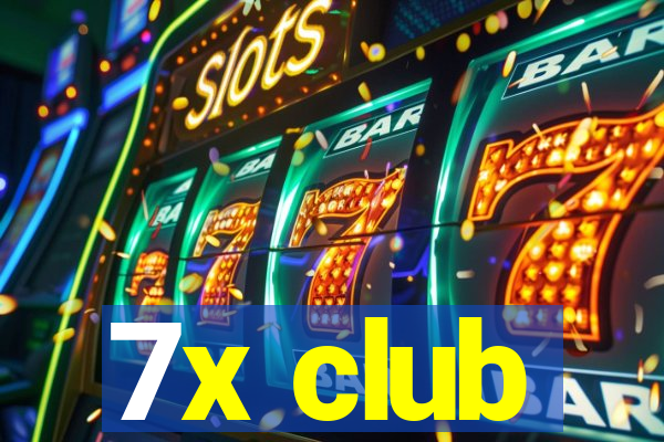 7x club