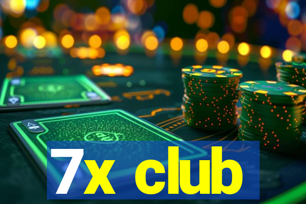 7x club