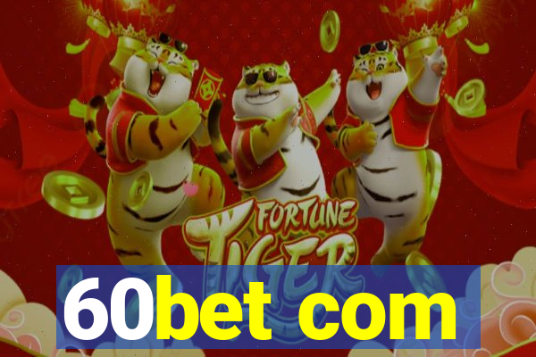 60bet com