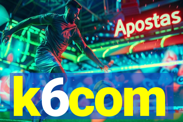 k6com