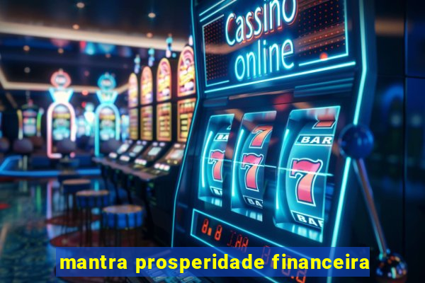 mantra prosperidade financeira